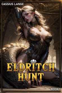 Eldritch Hunt 1: A LitRPG Fantasy Adventure