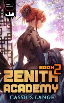 Zenith Academy 2: A LitRPG/Cultivation Adventure