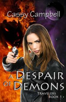 A Despair of Demons (Travelers, Book 1)