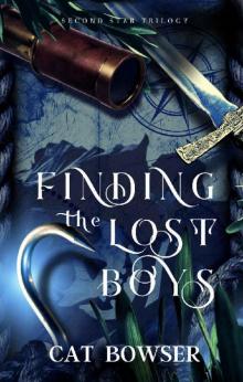 Finding the Lost Boys: The Second Star Trilogy: 1