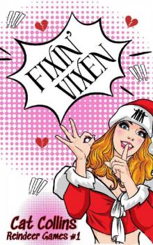 Fixin' Vixen (Reindeer Games)