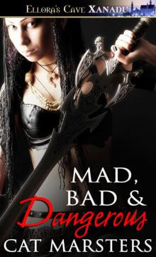 Mad, Bad & Dangerous