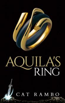 Aquila's Ring Aquila's Ring