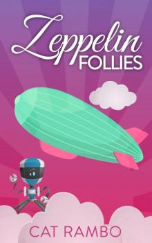 Zeppelin Follies Zeppelin Follies