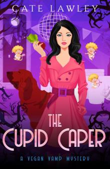 The Cupid Caper The Cupid Caper