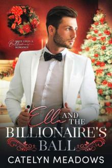 Ella And The Billionaire's Ball (Once Upon A Billionaire Book 2) Ella And The Billionaire's Ball (Once Upon A Billionaire Book 2)