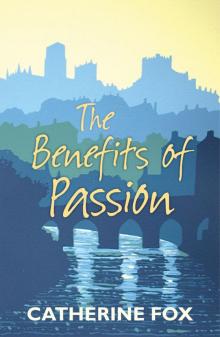 The Benefits of Passion The Benefits of Passion