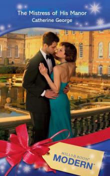 The Mistress of His Manor The Mistress of His Manor
