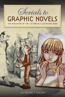 Serials to Graphic Novels Serials to Graphic Novels