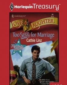 Too Sexy For Marriage