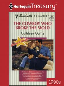 The Cowboy Who Broke the Mold The Cowboy Who Broke the Mold