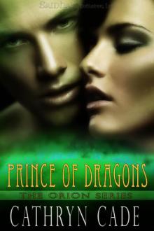 Prince of Dragons: Orion, Book 3 Prince of Dragons: Orion, Book 3