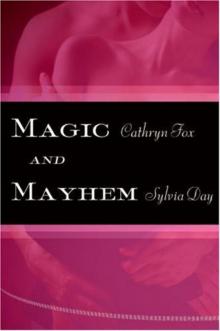 Magic and Mayhem