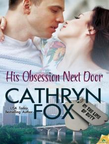 His Obsession Next Door (In the Line of Duty)