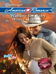 Waiting for Baby Waiting for Baby