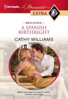 A Spanish Birthright aka The Secret Spanish Love-Child A Spanish Birthright aka The Secret Spanish Love-Child