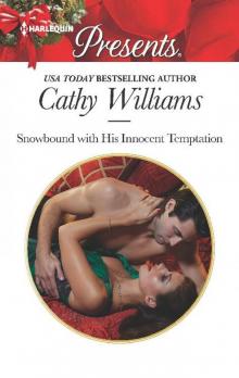 Snowbound With His Innocent Temptation Snowbound With His Innocent Temptation