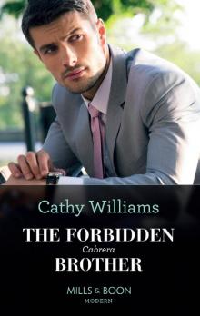 The Forbidden Cabrera Brother (Mills & Boon Modern) The Forbidden Cabrera Brother (Mills & Boon Modern)