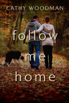 Follow Me Home Follow Me Home