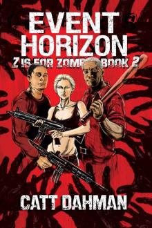 Event Horizon: Z Is For Zombie Book 2