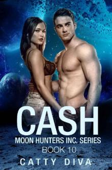Cash (Moon Hunters Inc. Book 10)