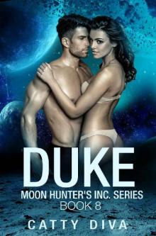 Duke (Moon Hunter's Inc. Book 8)