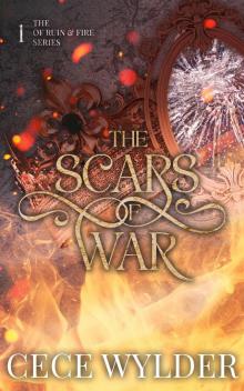 The Scars of War (Of Ruin and Fire Book 1)