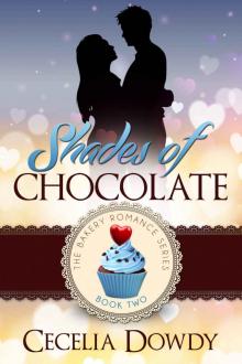 Shades Of Chocolate (The Bakery Romance Series Book 2)