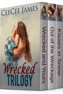 Wrecked and Yours Trilogy: A Second Chance Love Story