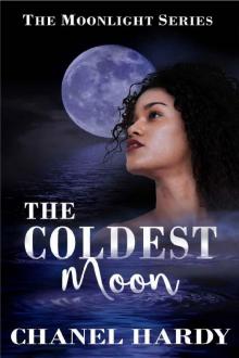 The Coldest Moon (Moonlight Book 2) The Coldest Moon (Moonlight Book 2)