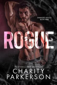 Rogue (Damaged Devils Book 9) Rogue (Damaged Devils Book 9)