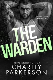 The Warden (Damaged Devils Book 8) The Warden (Damaged Devils Book 8)