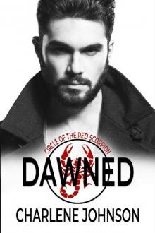 Dawned (Circle of the Red Scorpion Book 3)