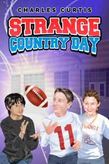 Strange Country Day Strange Country Day