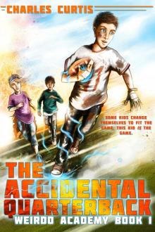 The Accidental Quarterback The Accidental Quarterback