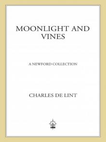 Moonlight and Vines