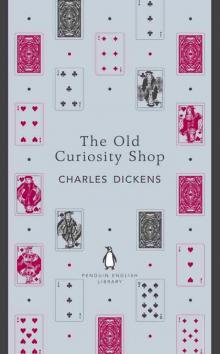 The Old Curiosity Shop The Old Curiosity Shop