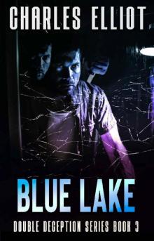 Blue Lake: (Double Deception Series: Book 3)