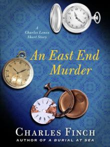 Charles Lenox 04,5 - An East End Murder
