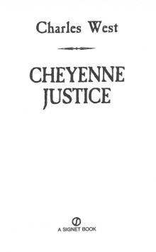 Cheyenne Justice Cheyenne Justice