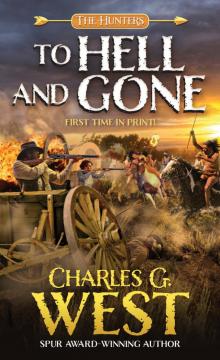 To Hell and Gone To Hell and Gone