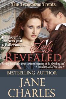 Lady Revealed (A Tenacious Trent Novel)