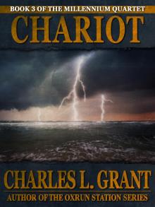 CHARIOT: Book III of the Millennium Quartet