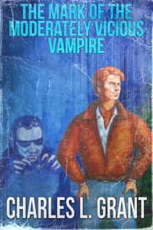 The Mark of the Moderately Vicious Vampire