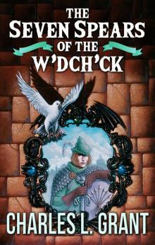 The Seven Spears of the W'dch'ck