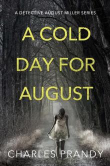 A Cold Day for August