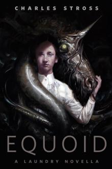 Equoid: A Laundry Novella