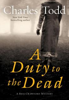 A Duty to the Dead A Duty to the Dead