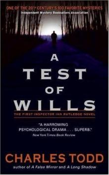 Ian Rutledge 01 - A Test of Wills Ian Rutledge 01 - A Test of Wills