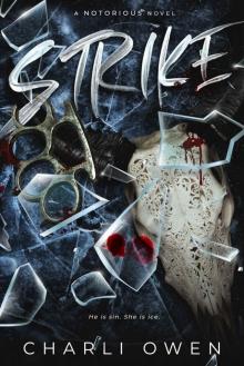 Strike: A Notorious Novel (The Notorious Series)